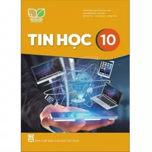 TIN HỌC 10 ( NXB - KẾT NỐI TRI THỨC)