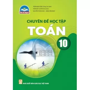 CHUYÊN ĐỀ HỌC TẬP TOÁN 10 ( NXB-CTST)
